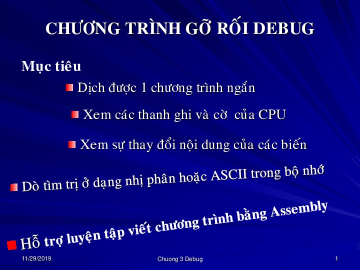 chuong 03 debug.pdf-Thư viện tài liệu, giáo trình, bài giảng, bài tập lớn, đề thi online  môn học Kiến Trúc Máy Tinh Và Hợp Ngữ  ĐH Khoa Học Tự Nhiên HCM