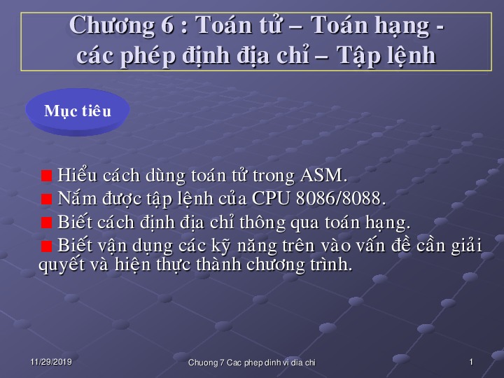 chuong 07 toantu.pdf-Thư viện tài liệu, giáo trình, bài giảng, bài tập lớn, đề thi online  môn học Kiến Trúc Máy Tinh Và Hợp Ngữ  ĐH Khoa Học Tự Nhiên HCM