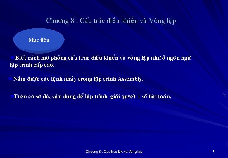 chuong 08 cau truc dk _ loops.pdf-Thư viện tài liệu, giáo trình, bài giảng, bài tập lớn, đề thi online  môn học Kiến Trúc Máy Tinh Và Hợp Ngữ  ĐH Khoa Học Tự Nhiên HCM