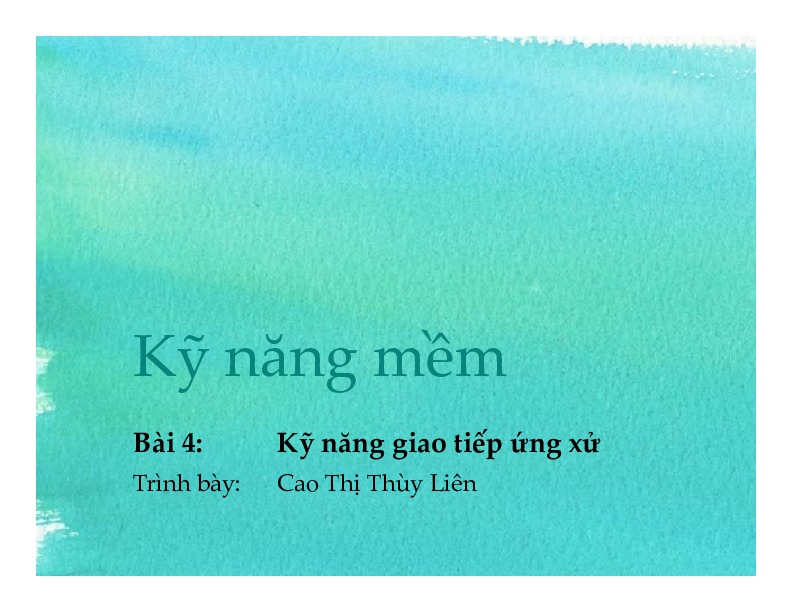 6. kỹ năng giao tiếp ứng xử.pdf-Thư viện tài liệu, giáo trình, bài giảng, bài tập lớn, đề thi online  môn học Kỹ Năng Mềm  tác giả Cao Thị Thùy Liên  ĐH Khoa Học Tự Nhiên HCM