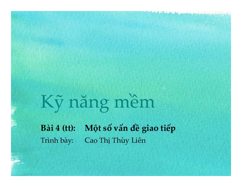 8. một số vấn đề giao tiếp.pdf-Thư viện tài liệu, giáo trình, bài giảng, bài tập lớn, đề thi online  môn học Kỹ Năng Mềm  tác giả Cao Thị Thùy Liên  ĐH Khoa Học Tự Nhiên HCM
